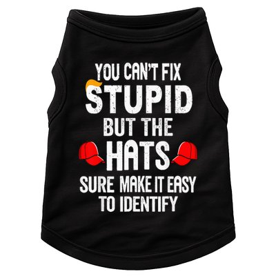 You CanT Fix Stupid But The Hats Sure Make It Easy Doggie Tank