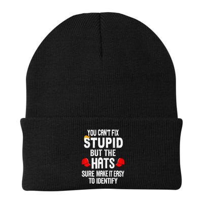 You CanT Fix Stupid But The Hats Sure Make It Easy Beanie