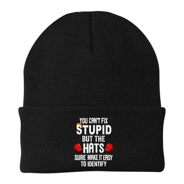 You CanT Fix Stupid But The Hats Sure Make It Easy Beanie