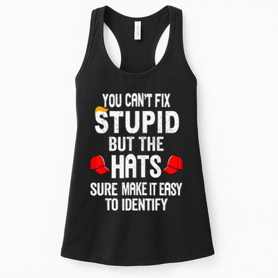 You CanT Fix Stupid But The Hats Sure Make It Easy Womens Tank Top