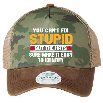 You CanT Fix Stupid But The Hats Sure Make It Easy Legacy Tie Dye Trucker Hat