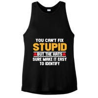 You CanT Fix Stupid But The Hats Sure Make It Easy Ladies PosiCharge Tri-Blend Wicking Tank