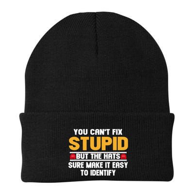 You CanT Fix Stupid But The Hats Sure Make It Easy Beanie
