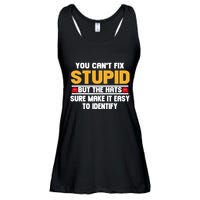 You CanT Fix Stupid But The Hats Sure Make It Easy Ladies Essential Flowy Tank