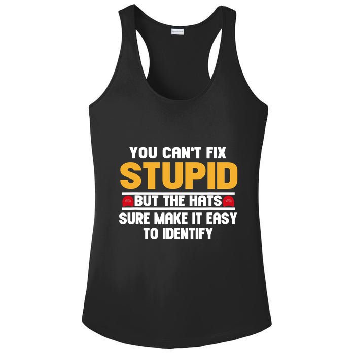You CanT Fix Stupid But The Hats Sure Make It Easy Ladies PosiCharge Competitor Racerback Tank