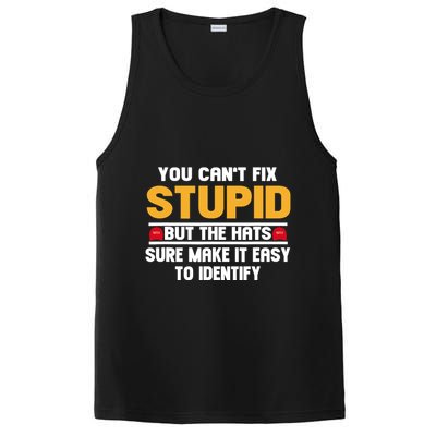 You CanT Fix Stupid But The Hats Sure Make It Easy PosiCharge Competitor Tank