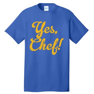 Yes Chef! Funny Novelty Cool Gift Tall T-Shirt