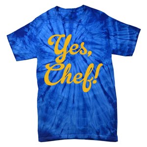 Yes Chef! Funny Novelty Cool Gift Tie-Dye T-Shirt