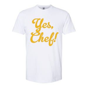 Yes Chef! Funny Novelty Cool Gift Softstyle CVC T-Shirt