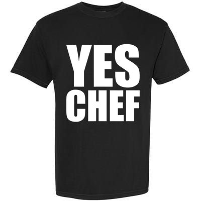 Yes Chef Funny Chef Funny Cook Saying Kitchen Cooking Garment-Dyed Heavyweight T-Shirt