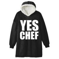 Yes Chef Funny Chef Funny Cook Saying Kitchen Cooking Hooded Wearable Blanket