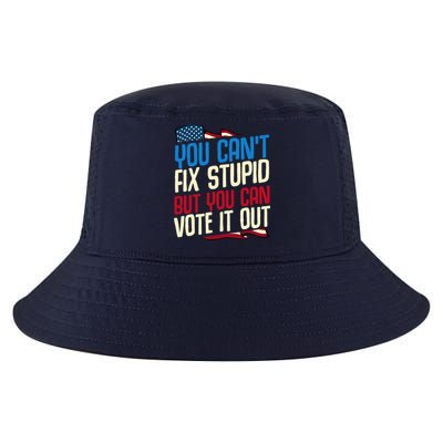 You Cant Fix Stupid But You Can Vote It Out Anti Trump Gift Cool Comfort Performance Bucket Hat