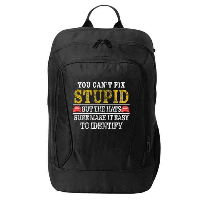 You Can't Fix Stupid But The Hats Sure Make It Easy To Identify Funny City Backpack