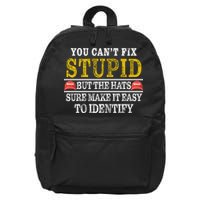 You Can't Fix Stupid But The Hats Sure Make It Easy To Identify Funny 16 in Basic Backpack