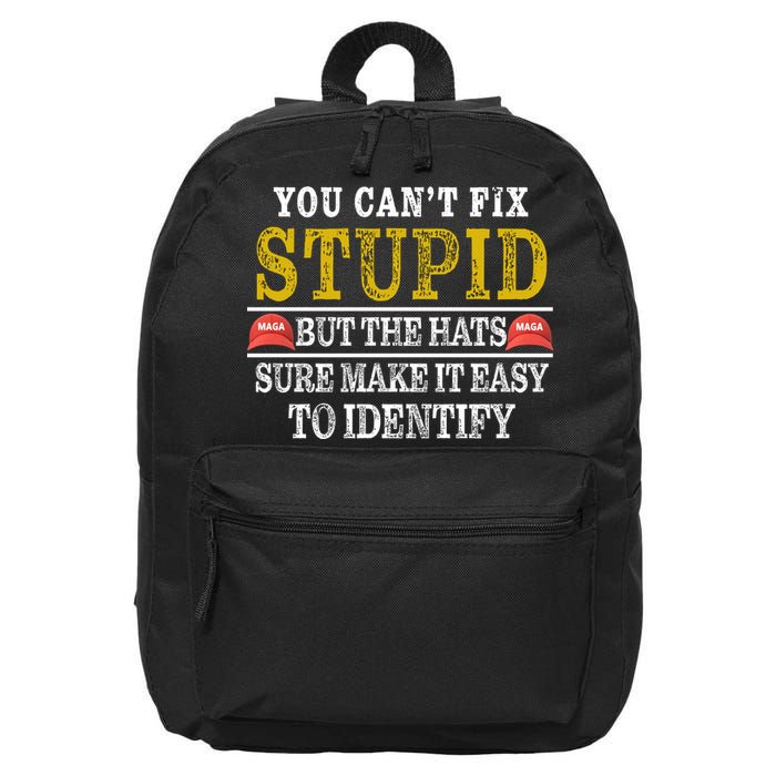 You Can't Fix Stupid But The Hats Sure Make It Easy To Identify Funny 16 in Basic Backpack