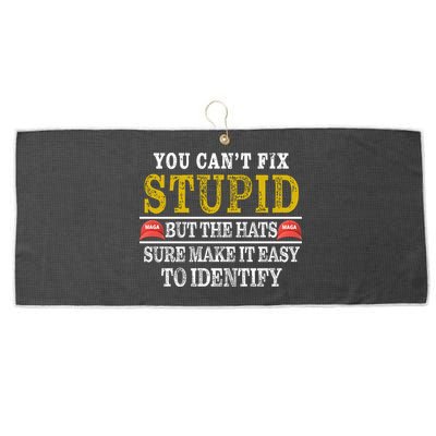 You Can't Fix Stupid But The Hats Sure Make It Easy To Identify Funny Large Microfiber Waffle Golf Towel