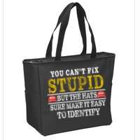 You Can't Fix Stupid But The Hats Sure Make It Easy To Identify Funny Zip Tote Bag