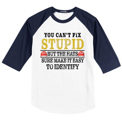 You Can't Fix Stupid But The Hats Sure Make It Easy To Identify Funny Baseball Sleeve Shirt