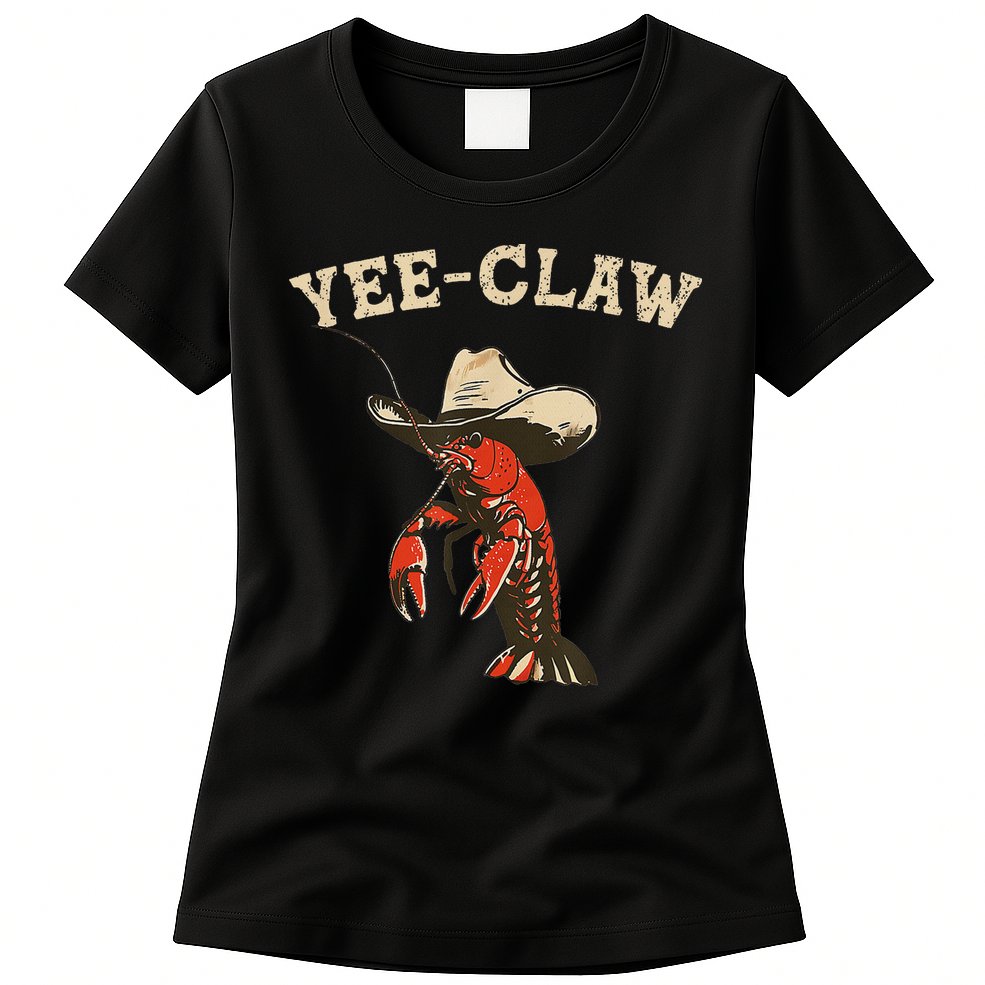 Yee Claw! Funny Crawfish Cajun Seafood Festival Womens T-Shirt