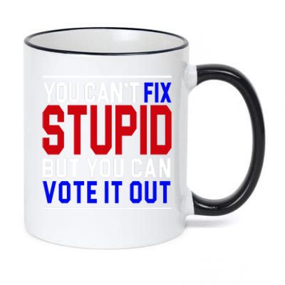 You Can't Fix Stupid But You Can Vote It Out 11oz Black Color Changing Mug