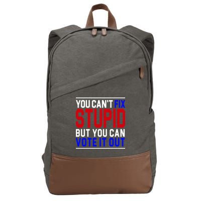 You Can't Fix Stupid But You Can Vote It Out Cotton Canvas Backpack