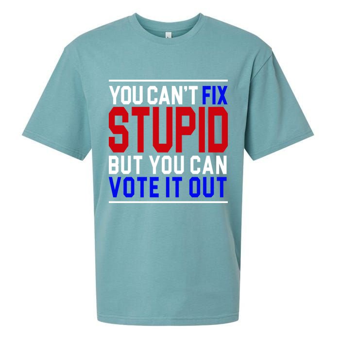 You Can't Fix Stupid But You Can Vote It Out Sueded Cloud Jersey T-Shirt