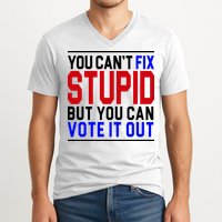 You Can't Fix Stupid But You Can Vote It Out V-Neck T-Shirt
