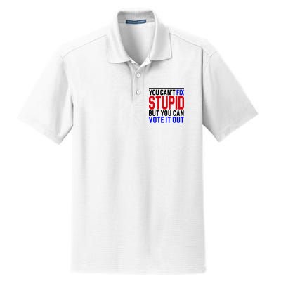 You Can't Fix Stupid But You Can Vote It Out Dry Zone Grid Polo