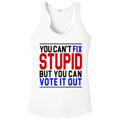 You Can't Fix Stupid But You Can Vote It Out Ladies PosiCharge Competitor Racerback Tank