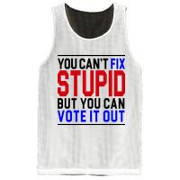 You Can't Fix Stupid But You Can Vote It Out Mesh Reversible Basketball Jersey Tank