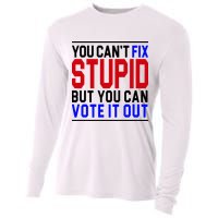 You Can't Fix Stupid But You Can Vote It Out Cooling Performance Long Sleeve Crew