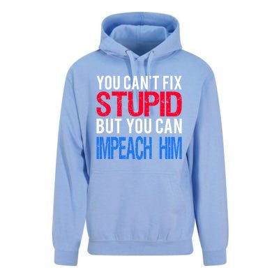 You CanT Fix Stupid But You Can Impeach Trump Anti Trump Gift Unisex Surf Hoodie