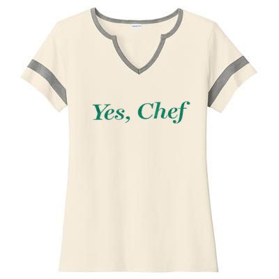 Yes Chef Funny Ladies Halftime Notch Neck Tee