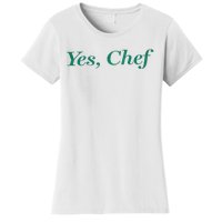 Yes Chef Funny Women's T-Shirt