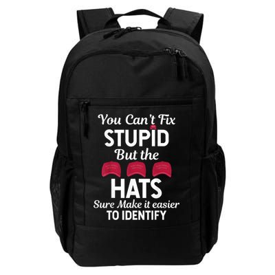 You Cant Fix Stupid But The Hats Sure Make It Easy Identify Daily Commute Backpack