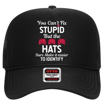 You Cant Fix Stupid But The Hats Sure Make It Easy Identify Trucker Hat