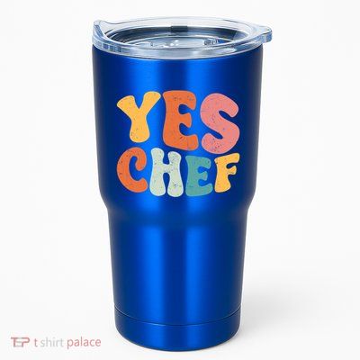 Yes Chef Funny Saying Slang Restaurant Chef Cook Cooking Cute Gift Tumbler