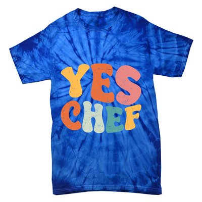 Yes Chef Funny Saying Slang Restaurant Chef Cook Cooking Cute Gift Tie-Dye T-Shirt