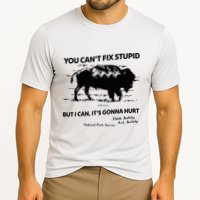 You Can’T Fix Stupid But I Can ItS Gonna Hurt Funny Quote Performance Shirt