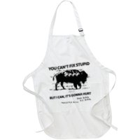 You Can’T Fix Stupid But I Can ItS Gonna Hurt Funny Quote Apron