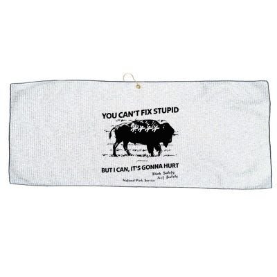 You Can’T Fix Stupid But I Can ItS Gonna Hurt Funny Quote Large Microfiber Waffle Golf Towel