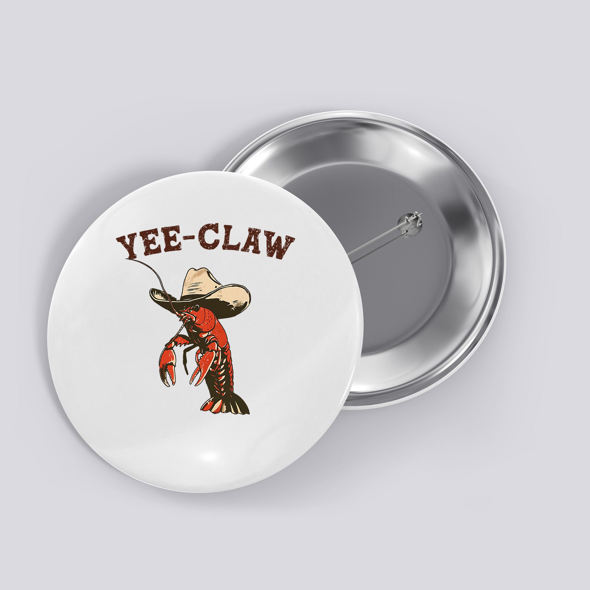 Yee Claw! Funny Crawfish Cajun Seafood Festival Button