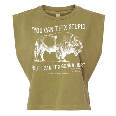 You CanT Fix Stupid But I Can ItS Gonna Hurt Think Safety Garment-Dyed Women's Muscle Tee