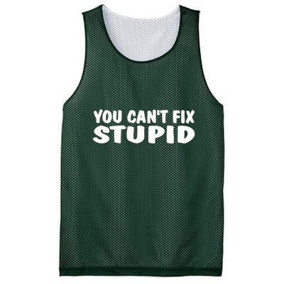 You CanT Fix Stupid Mesh Reversible Basketball Jersey Tank