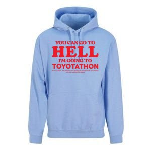 You Can Go To Hell Im Going To Toyotathon Gift Unisex Surf Hoodie