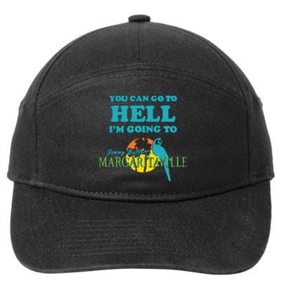 You Can Go To Hell Im Going To Margaritaville 7-Panel Snapback Hat