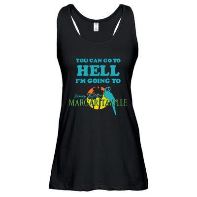 You Can Go To Hell Im Going To Margaritaville Ladies Essential Flowy Tank