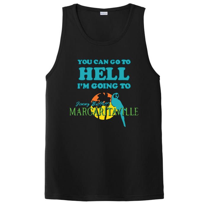 You Can Go To Hell Im Going To Margaritaville PosiCharge Competitor Tank