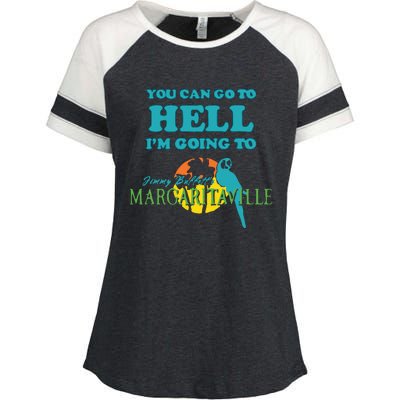 You Can Go To Hell Im Going To Margaritaville Enza Ladies Jersey Colorblock Tee