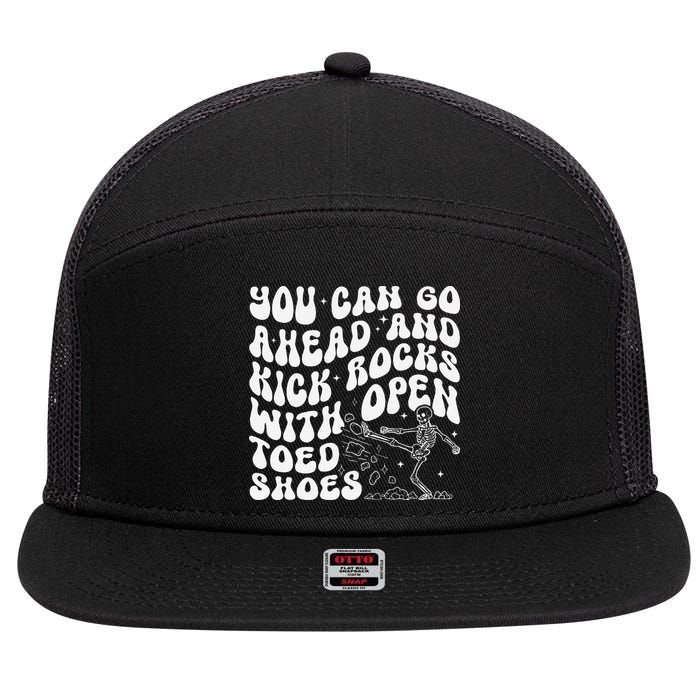 You Can Go Ahead And Kick Rocks With Open Toed Funny 7 Panel Mesh Trucker Snapback Hat